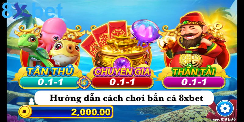 Hướng dẫn cách chơi bắn cá 8xbet nhận thưởng khủng