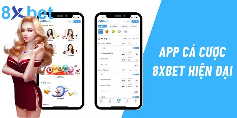 Ứng dụng giải trí 8xbet hiện đại, đầy đủ tính năng vượt trội