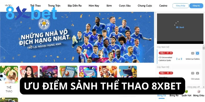 Khám phá những ưu điểm giúp sảnh thể thao 8xbet ngày càng nổi tiếng